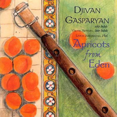 Djivan Gasparyan - Apricots From Eden (1996)