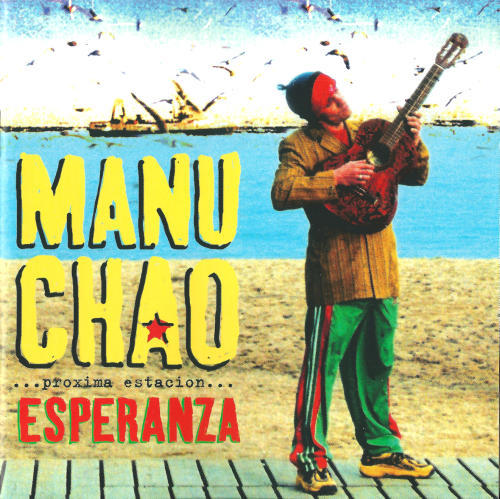 Manu Chao - Esperanza