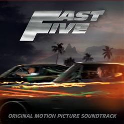 Fast Five - OST / Форсаж 5