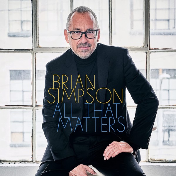 Brian Simpson - All That Matters (2021)