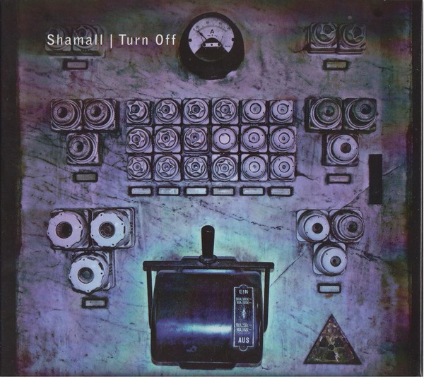 Shamall - Turn Off 2013 (Prog Rock, Prog Electronic)